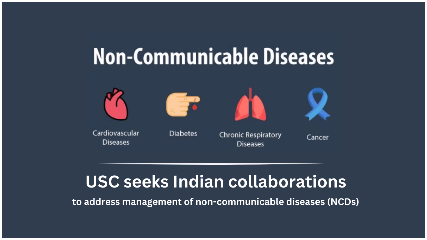 USC seeks Indian collaborations to address healthcare challenges 1 USC